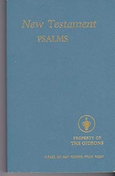 Unknown Binding New Testament : Psalms (Property of the Gideons) Book