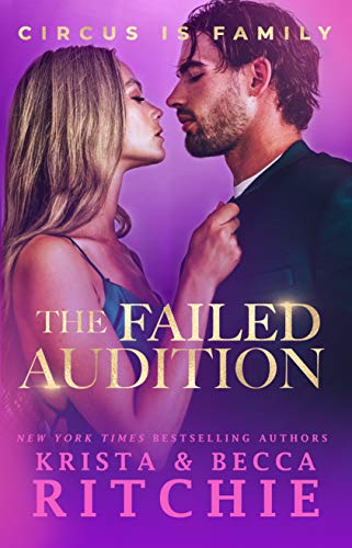 The Failed Audition: A Sports Romance (Circus Is Family)