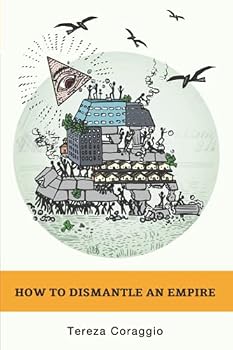 How to Dismantle an Empire ...and fund the green new deal
