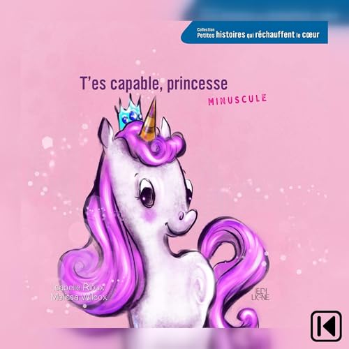 T'es capable, princesse Minuscule Audiolibro Por M&eacute;lissa Wilcox arte de portada