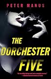 The Dorchester Five