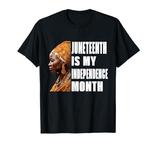 Juneteenth es mi Mes de la Independencia Mujer Negra Libertad 1866 Camiseta