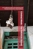 Criminal Minds : The Voiceover Quotes: An Unofficial Guide to the Opening and Closing Quotes from all 15 Seasons 147527050X Book Cover