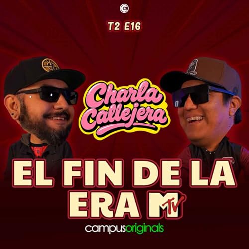 Se Nos Va un Grande: El Ataque al Coraz&oacute;n de los Chavorrucos por MTV