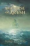  The Curse of Ar\'esh