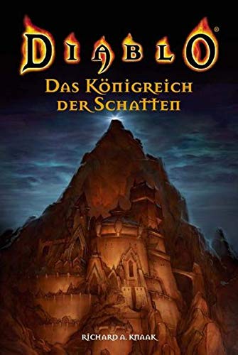 Diablo 3. Das Königreich der Schatten.