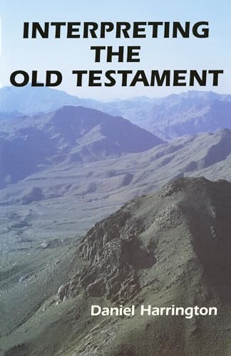 Interpreting the Old Testament: A Practical Guide (Old Testament Message)