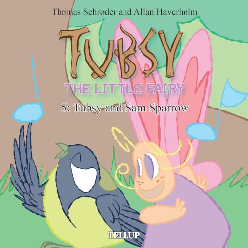Tubsy - the Little Fairy #5: Tubsy and Sam Sparrow cover art