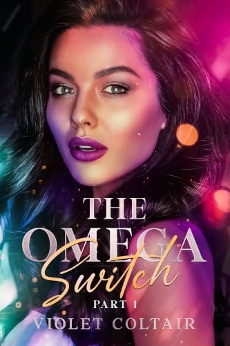 Omega: Der Rollentausch – Teil 1 (German Edition)