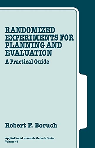 Randomized Experiments for Planning and Evaluation: A Practical Guide (Applied Social Research Methods)