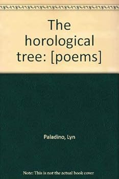 Hardcover The horological tree: [poems] Book