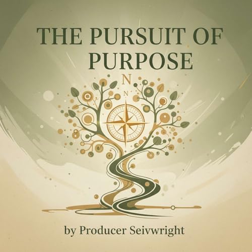 The Pursuit of Purpose