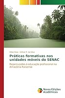 Práticas formativas nas unidades móveis do SENAC 3639749839 Book Cover
