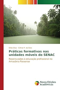 Paperback Práticas formativas nas unidades móveis do SENAC [Portuguese] Book