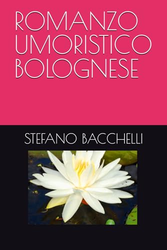 ROMANZO UMORISTICO BOLOGNESE