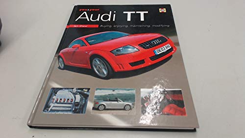 Used Book in Good Condition You & Your Audi Tt: Buying, Enjoying, Maintaining, Modifying