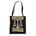 Lawyers Never Lose Their Appeal Law Justice Attorney Lawyer Tote Bag