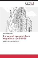 La Industria Cementera Espanola 1946-1996 3844343911 Book Cover