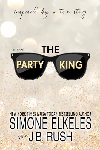 The Party King (With: J.B. Rush)