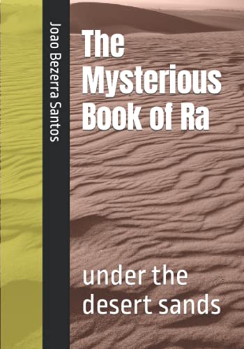 The Mysterious Book Of Ra: Under The Desert Sands