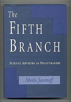 Hardcover The Fifth Branch: Science Advisers as Policymakers Book