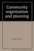 Community organization and planning B0000D5IP7 Book Cover