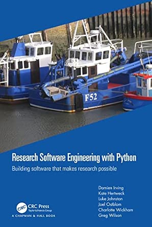 Research Software Engineering with Python: Building software that makes research possible book cover