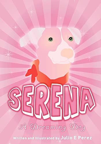 Serena: A Dreaming Dog