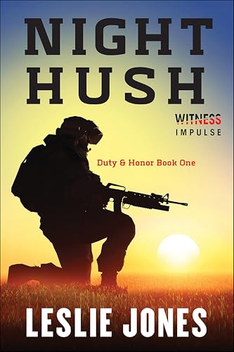 Night Hush: Duty & Honor Book One