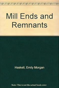 Paperback Mill Ends and Remnants Book