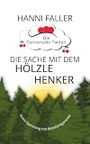 Cover zum Buch Die Sache mit dem Hölzlehenker