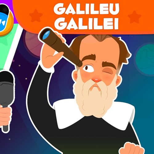 Galileu Galilei 🔭 Hist&ograve;ria per a nens 🎙️ Episodi 9