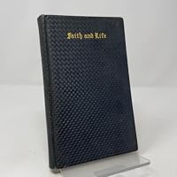 A Manual of Faith and Life A Guide For Individual Christians or Communicant Classes B071W2NLR9 Book Cover