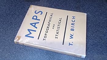 'MAPS, TOPOGRAPHICAL AND STATISTICAL'