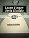 Produktbild Learn Finger-Style Ukulele: with Music Theory