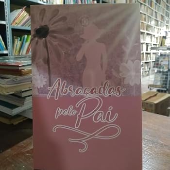 Paperback livro abracadas pelo pai desconhecidos 2020 Ed. 2020 [Portuguese_Brazilian] Book