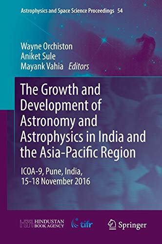 Buy The Growth and Development of Astronomy and Astrophysics in India and the Asia-Pacific Region — BookShops.in