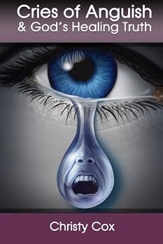 Paperback Cries of Anguish & God's Healing Truth Book