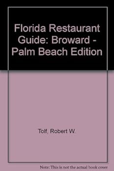 Paperback Florida Restaurant Guide: Broward - Palm Beach Edition Book