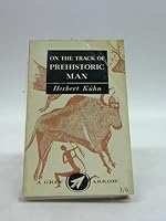 On The Track Of Prehistoric Man B0000CJ3AB Book Cover