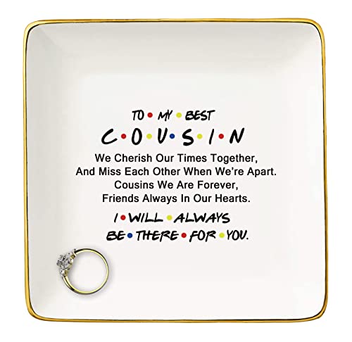NZY Birthday Graduation Wedding Thanksgiving Christmas Gift for Cousin-Jewelry Trays Trinket Holder Ring Dish-to My Best Cousin I Will Always Be There for You