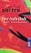 Der Aufschub: (Die Wege der Freiheit, 2). (Gesammelte Werke in Einzelausgaben. Romane und Erzählungen, 4) - Sartre, Jean-Paul