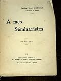  A MES SEMINARISTES
