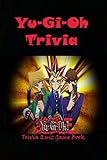  Yu-Gi-Oh Trivia: Trivia Quiz Game Book: The Ultimate Trivia Book (English Edition)