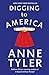 Digging to America: A Novel