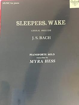 Sheet music Sleepers, Wake. Choral Prelude. Pianoforte Solo transcribed by Myra Hess Book
