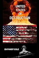 United States of Destruction: The Ballad of Hatred B0F5P198MD Book Cover