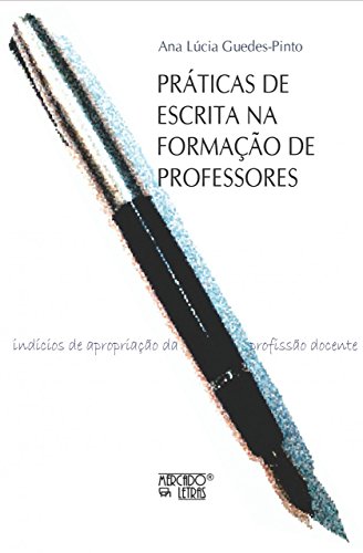 Práticas de escrita na formação de professores: índícíos e apropriação da profissão docente