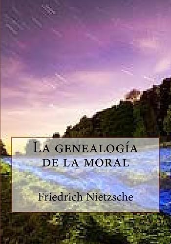 La genealogia de la moral (Spanish Edition)