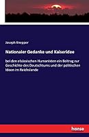 Nationaler Gedanke Und Kaiseridee 374287604X Book Cover